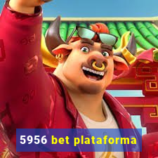 5956 bet plataforma